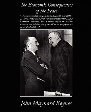 Kniha Economic Consequences of the Peace John Maynard (University of Cambridge) Keynes