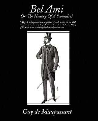 Книга Bel Ami or the History of a Scoundrel Guy De Maupassant