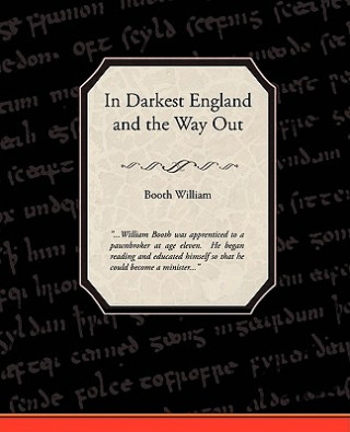 Carte In Darkest England and the Way out Booth William