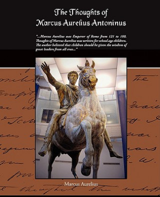 Kniha Thoughts of Marcus Aurelius Antoninus Marcus Aurelius