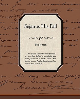 Könyv Sejanus His Fall Ben Jonson