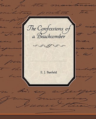 Buch Confessions of a Beachcomber E J Banfield