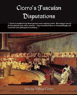 Kniha Cicero's Tusculan Disputations Marcus Tullius Cicero