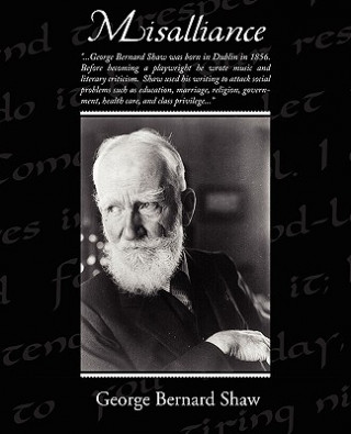 Knjiga Misalliance George Bernard Shaw