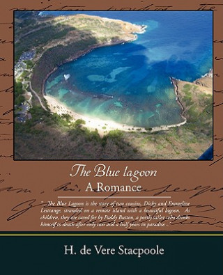 Buch Blue Lagoon - A Romance Henry De Vere Stacpoole