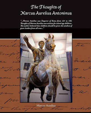 Livre Thoughts Of Marcus Aurelius Antoninus Marcus Aurelius