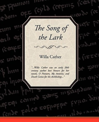 Könyv Song of the Lark Willa Cather