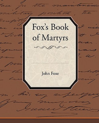 Book Fox's Book of Martyrs John Foxe