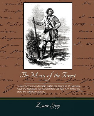 Könyv Man of the Forest Zane Grey