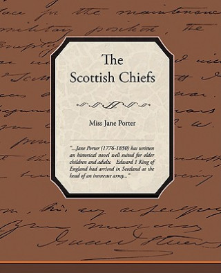 Kniha Scottish Chiefs Miss Jane Porter