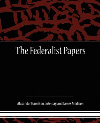 Knjiga Federalist Papers Alexander Hamilton