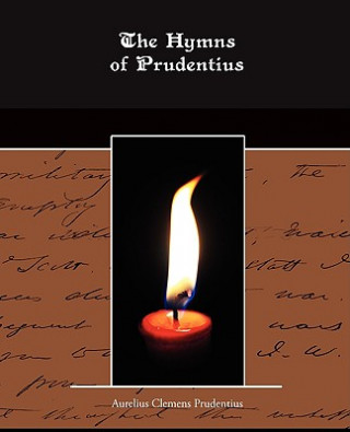 Book Hymns of Prudentius Aurelius Clemens Prudentius