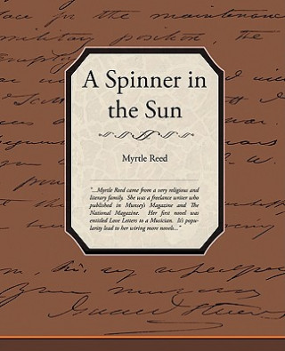 Carte Spinner in the Sun Myrtle Reed