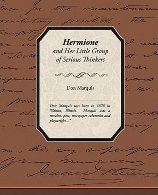 Carte Hermione and Her Little Group of Serious Thinkers Don Marquis