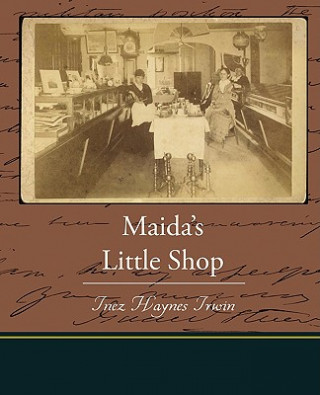 Carte Maida's Little Shop Inez Haynes Irwin