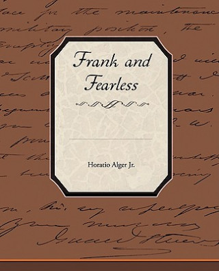 Könyv Frank and Fearless Alger