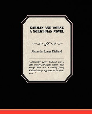 Libro Garman and Worse A Norwegian Novel Alexander Lange Kielland