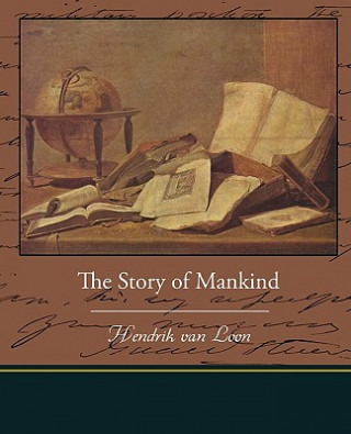 Carte Story of Mankind Hendrik Van Loon
