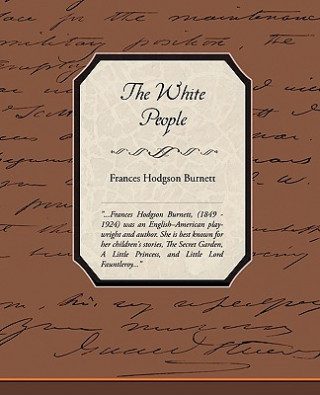 Kniha White People Frances Hodgson Burnett