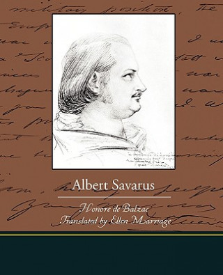 Knjiga Albert Savarus Honoré De Balzac