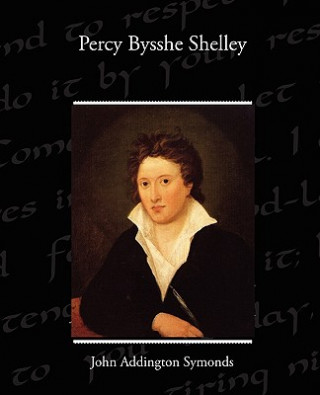 Carte Percy Bysshe Shelley John Addington Symonds