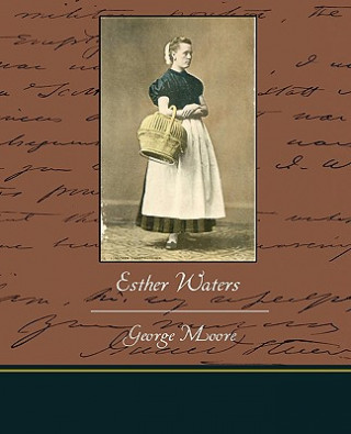 Книга Esther Waters Moore