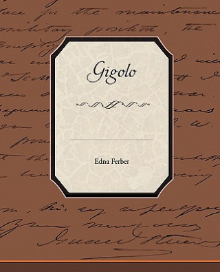 Livre Gigolo Edna Ferber