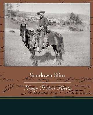 Βιβλίο Sundown Slim Henry Hubert Knibbs