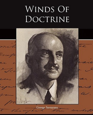 Kniha Winds Of Doctrine Professor George Santayana