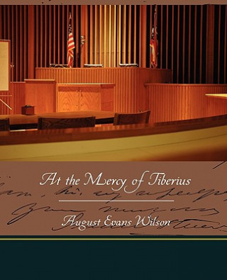 Kniha At the Mercy of Tiberius August Evans Wilson