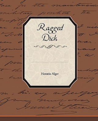 Kniha Ragged Dick Alger