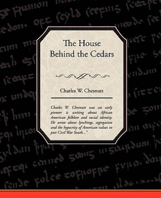 Carte House Behind the Cedars Charles Waddell Chesnutt