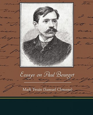 Книга Essays on Paul Bourget Mark Twain