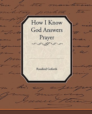 Book How I Know God Answers Prayer Rosalind Goforth