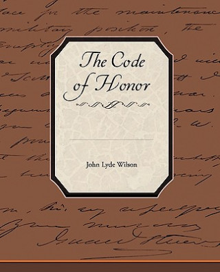 Buch Code of Honor John Lyde Wilson