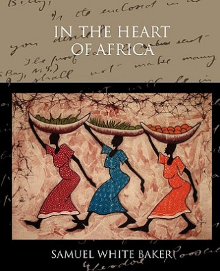 Libro In the Heart of Africa Baker