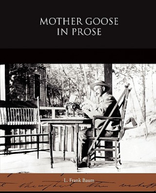 Libro Mother Goose in Prose Frank L. Baum