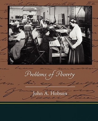 Kniha Problems of Poverty John A Hobson