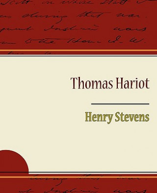 Könyv Thomas Hariot Henry Stevens