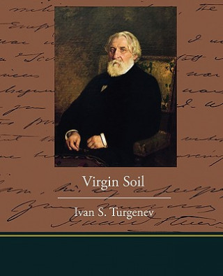 Книга Virgin Soil Ivan Sergeevich Turgenev