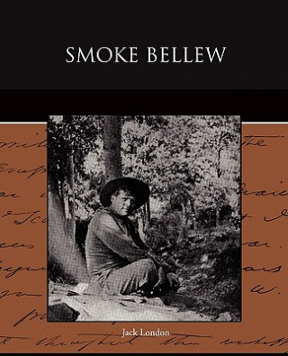 Książka Smoke Bellew Jack London