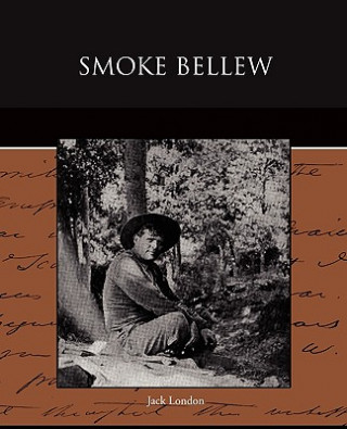 Βιβλίο Smoke Bellew Jack London