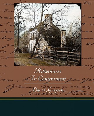 Carte Adventures In Contentment David (Cranfield University School of Management UK University of Minnesota) Grayson