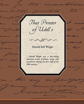 Książka That Printer of Udell's Harold Bell Wright