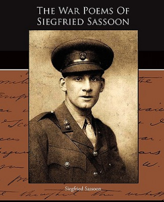 Kniha War Poems Of Siegfried Sassoon Siegfried Sassoon