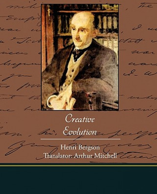 Knjiga Creative Evolution Henri Louis Bergson