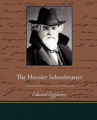 Carte Hoosier Schoolmaster Deceased Edward Eggleston