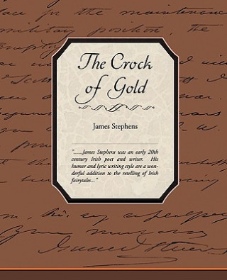 Knjiga Crock of Gold James Stephens