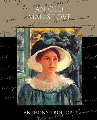 Kniha Old Man's Love Anthony Trollope