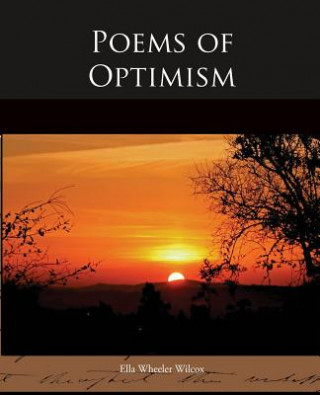 Carte Poems of Optimism Ella Wheeler Wilcox